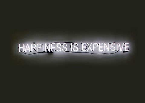HAPPINESS IS EXPENSIVE, 2011